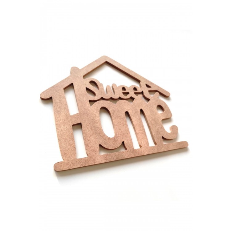 Home Sweet Kapı Duvar Süsü Boyanabilir Ham Mdf
