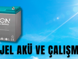 Jel Akü ve Çalışma İlkesi